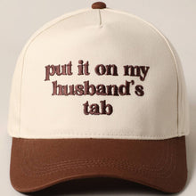 Load image into Gallery viewer, Put It On My Husband’s Tap SnapBack