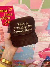 Load image into Gallery viewer, This is Actually My Second Rodeo Trucker
