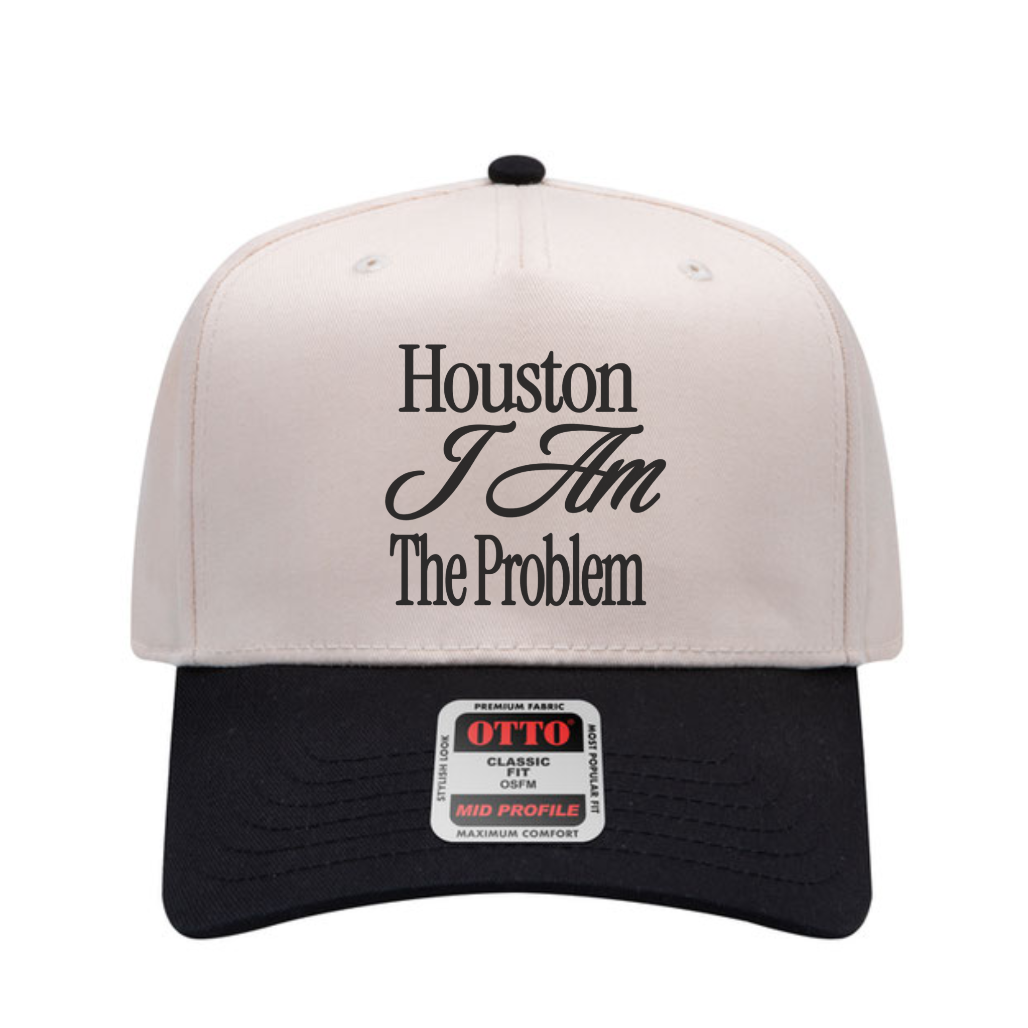 Houston I Am The Problem Trucker Hat