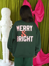 Load image into Gallery viewer, MERRY + BRIGHT SWEATSHIRT
