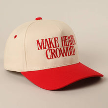 Load image into Gallery viewer, MAKE HEAVEN CROWDED Baseball Cap
